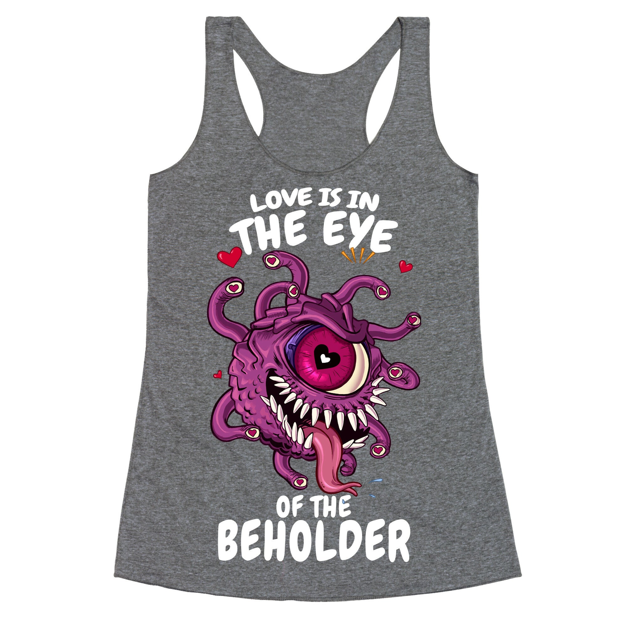 Love Is In The Eye of The Beholder Racerback Tank